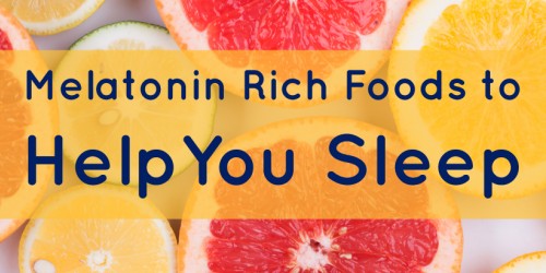 Melatonin Rich Foods to Help You Sleep