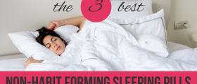 The 3 Best OTC Non-Habit Forming Sleeping Pills