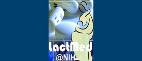 LactMed App, a database of drugs and dietary supplements that may affect breastfeeding