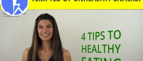 Tempted By Unhealthy Snacks: 4 Ways To Stay On Track